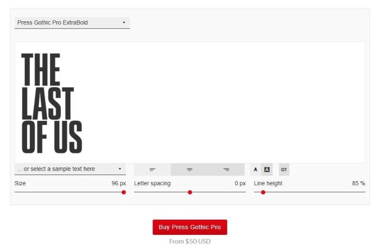 Canada Type type tester set in Press Gothic Pro ExtraBold, reading THE LAST OF US, with its size, spacing and line height controls and the Buy button