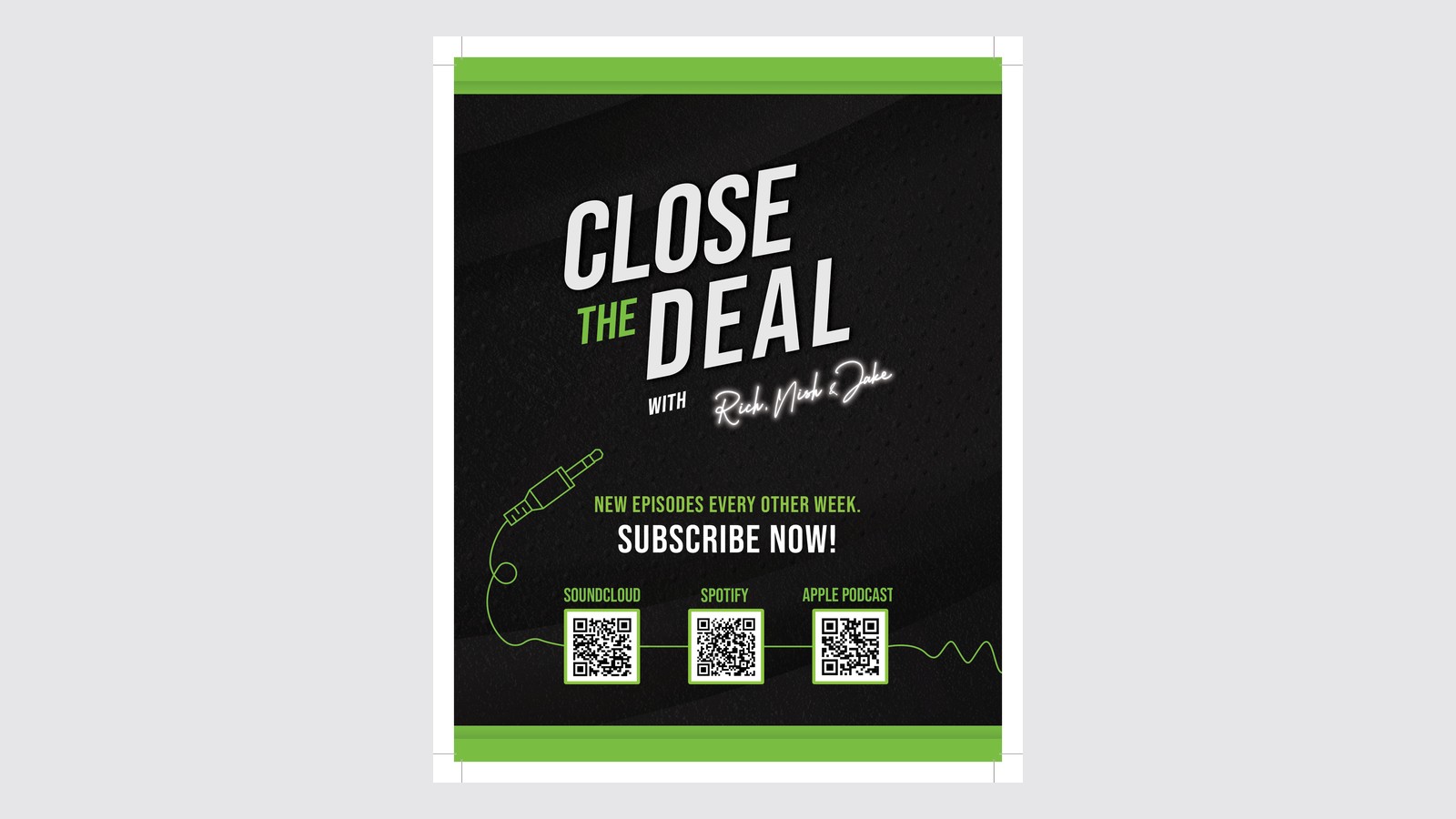 Close the Deal table sign with QR codes for SoundCloud, Spotify and Apple Podcasts